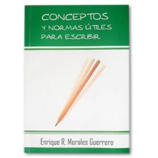 Conceptos y normas útiles para escribir