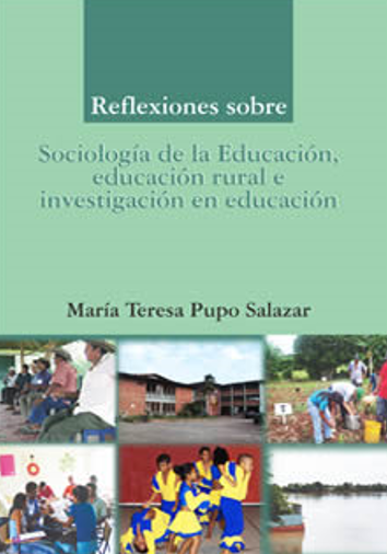 REFLEXIONES SOBRE SOCIOLOGÍA DE LA EDUCACIÓN, EDUCACIÓN RURAL E INVESTIGACIÓN EN EDUCACIÓN