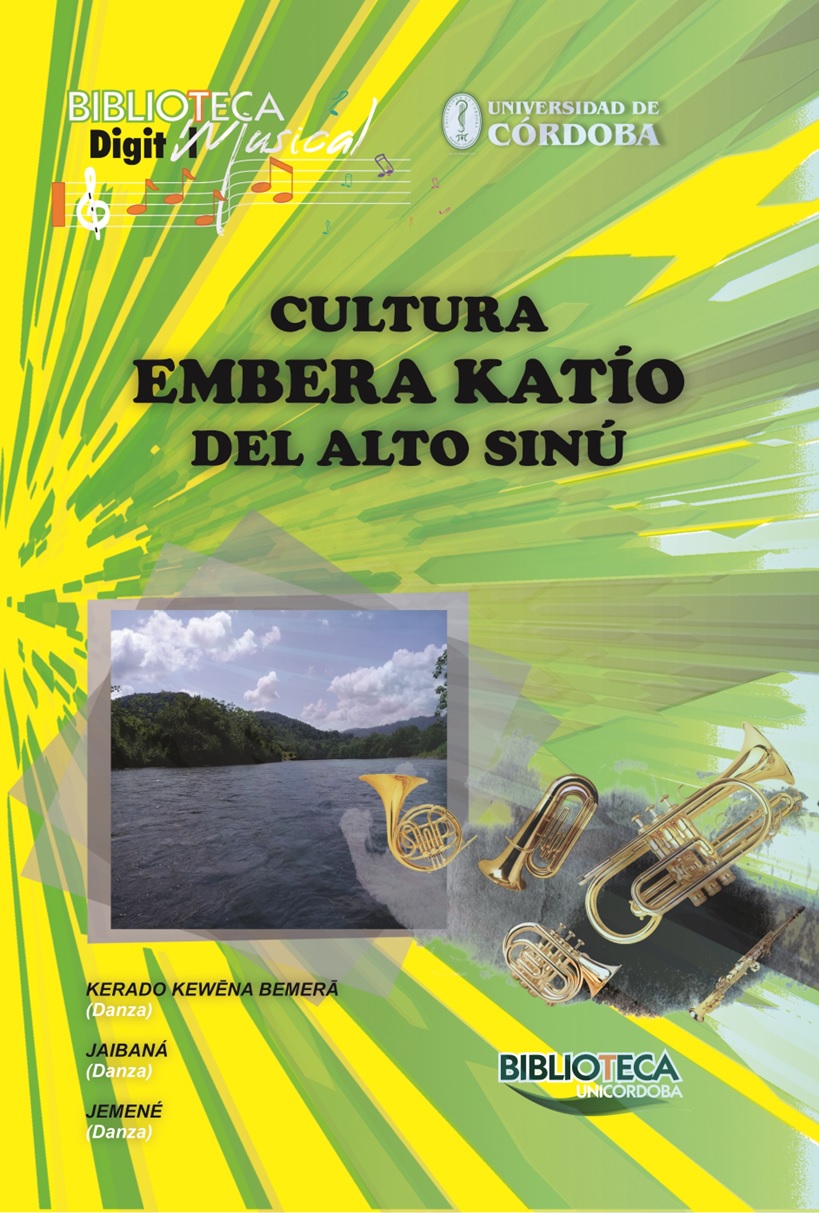 BIBLIOTECA MUSICAL DIGITAL DE CÓRDOBA - CULTURA EMBERA DEL ALTO SINÚ